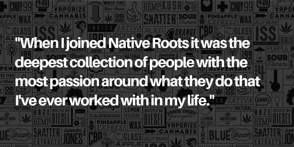 Quote by Ryan Brown CEO of Native Roots